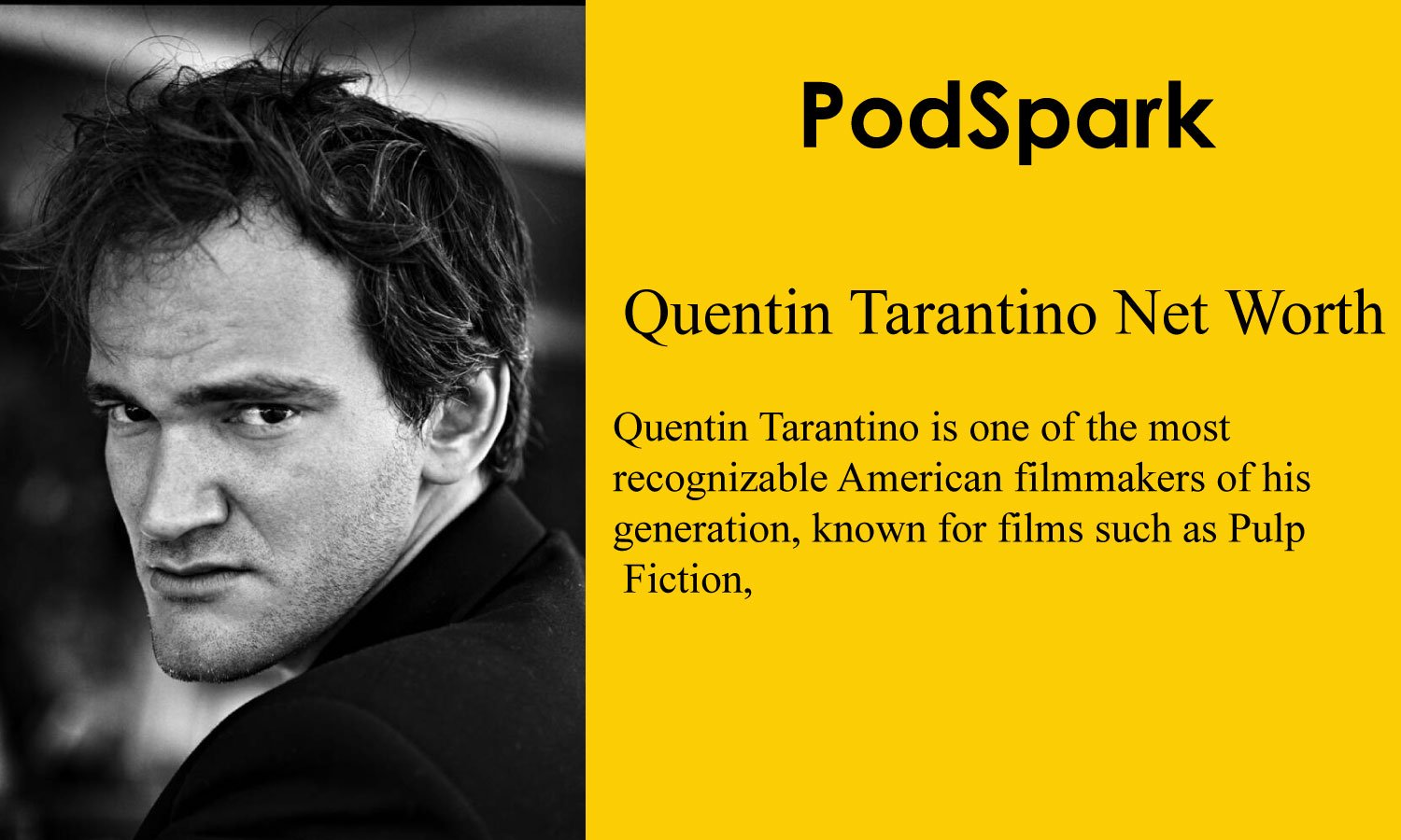 Quentin Tarantino Net Worth
